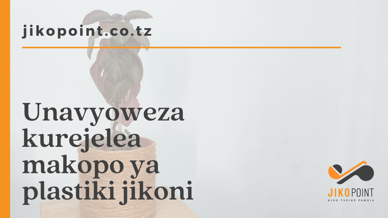 Jinsi ya kurejelea plastiki kwa matumizi ya jikoni