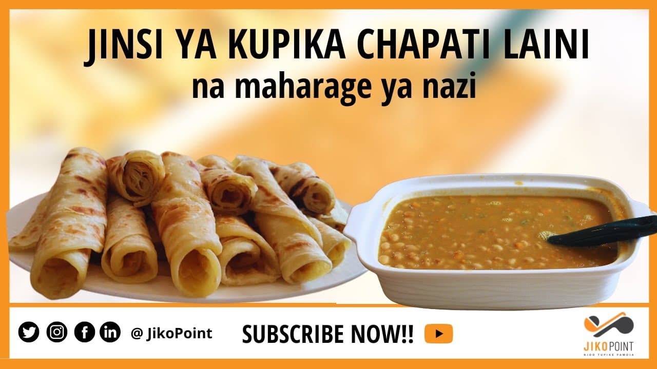 Jinsi ya kupika chapati laini na maharage ya nazi