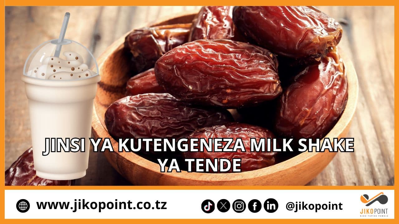 Jifunze kuandaa 'milkshake' ya tende